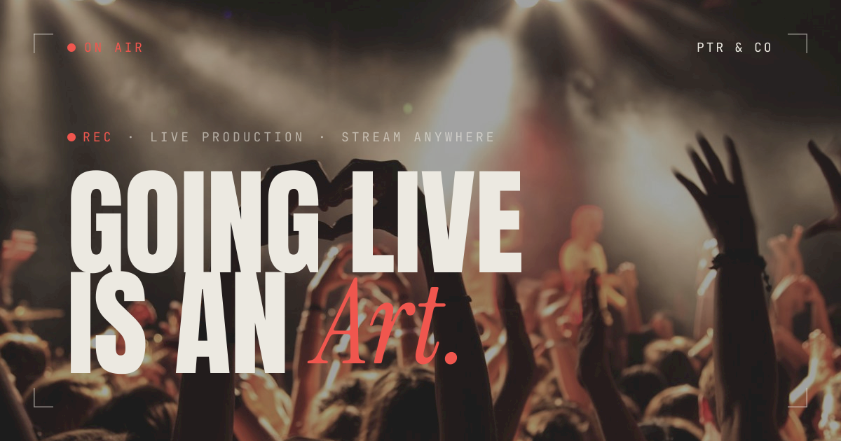 PTR & Co. Details Live Production Services for Multi-Platform Streaming